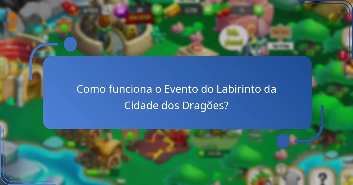 Quais estratégias podem maximizar as recompensas no Evento do Labirinto?