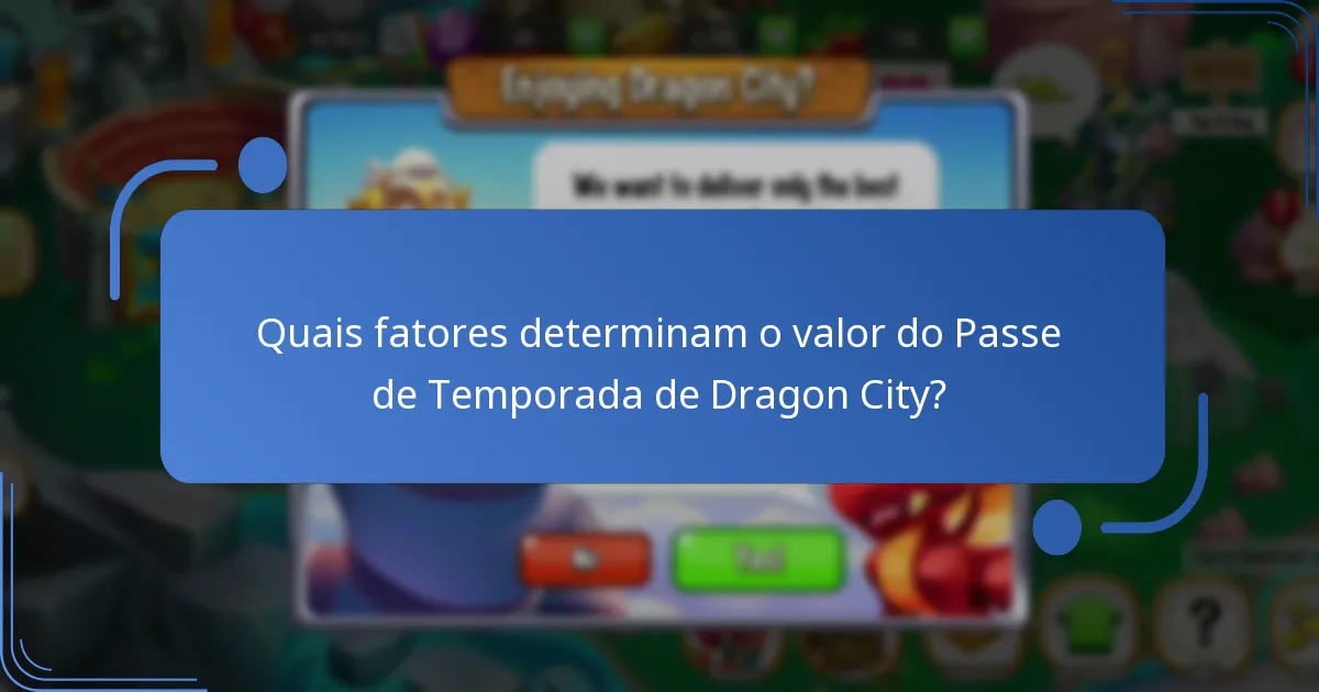 Quais são as perguntas comuns sobre o Passe de Temporada de Dragon City?