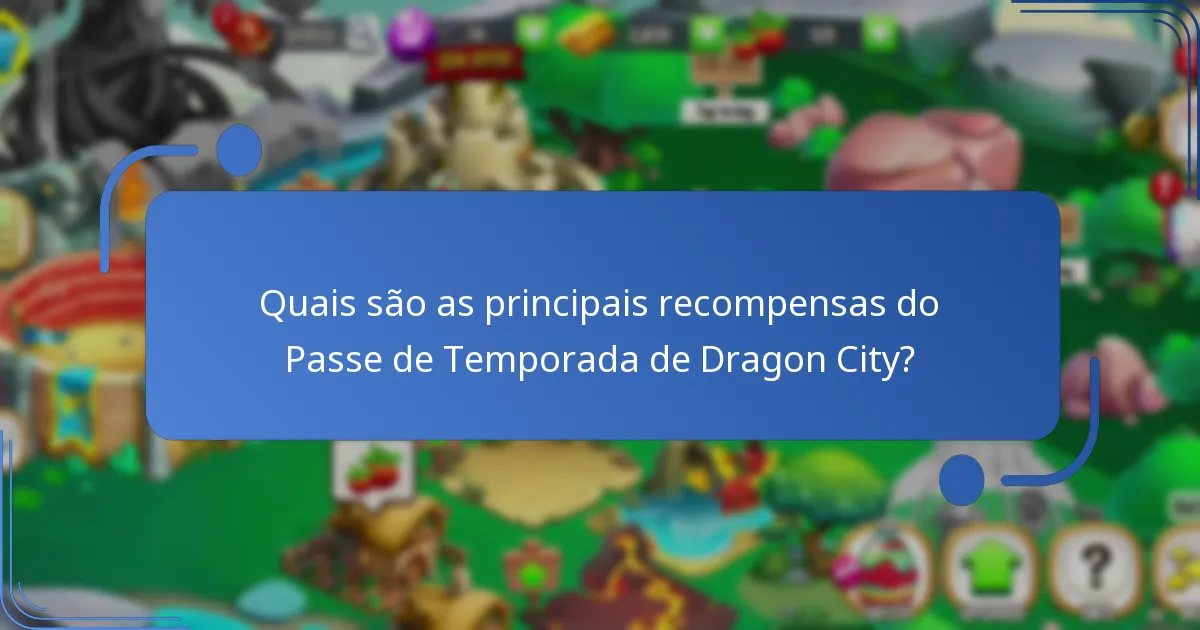 Quais dragões colecionáveis estão disponíveis através do Passe de Temporada?